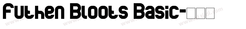 Guthen Bloots Basic字体转换